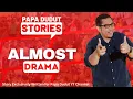 ALMOST | KRISTINE | PAPA DUDUT STORIES
