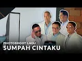 Download Lagu Photoshoot Lagu SUMPAH CINTAKU
