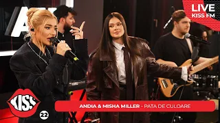 Andia X Misha Miller - Pata De Culoare [ Kiss Fm 22 ]