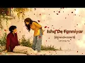 Ishq De Fanniyar [Slowed+Reverb+Lofi] Song | Rang De Ranjheya || @BMMUSIC-03 