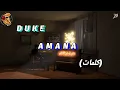 DUKE - AMANA ( كلمات / Master Lyrics )