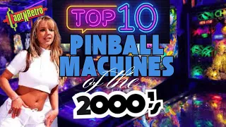 THE TOP 10 PINBALL MACHINES OF THE 2000 S ACCORDING TO PINSIDE