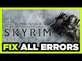FIX Skyrim Crashing Not Launching Freezing Stuck Black Screen Errors