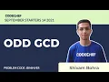 BININVER ODD GCD September Starters 14 Problem Solution CodeChef