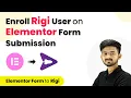 How to Enroll Rigi User on Elementor Form Submission Elementor Form to Rigi
