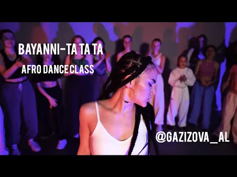 Download MP3 Bayanni- Ta ta ta (choreo by @gazizova_al ) #afrobeat #afro #dance #afromusic #bayanni @itsbayanni