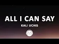 Download Lagu Kali Uchis - All I Can Say (Lyrics)