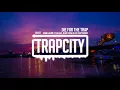 Skan \u0026 Azide - Die For The Trap (ft. M.I.M.E, Blak Trash \u0026 Lox Chatterbox)