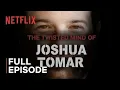 The Twisted Mind of Joshua Tomar an oneyplays compilation
