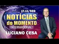 17 nov. NOTÍC. INTERNAC. LUCIANO CESA. Compartilhem !