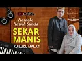 Download Lagu SEKAR MANIS ( KU LUCU MALATI ) || Karaoke Kawih Sunda