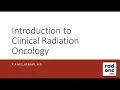 Introduction to Clinical Radiation Oncology