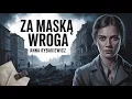 Lagu Za maską wroga – Anna Rybakiewicz | Audiobook PL | Wojna, Tajemnice i Zakazana Miłość