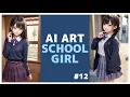 Download Lagu [Ai Art] School Uniform 12