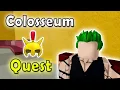 How To Do The COLOSSEUM QUEST In Blox Fruits Full Guide