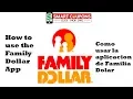 Como Usar la aplicacion de Familia dolar Espanol
