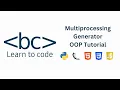 How to code a Python Multiprocessing Web App - OOP Tutorial