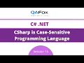CSharp is Case-Sensitive Programming Language C Net - Session 15