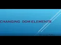 Changing DOM Elements - Part 1