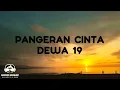 Download Lagu PANGERAN CINTA – DEWA 19 │ LIRIK