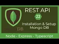 22 Installation setup of Mongo DB REST API with Node TypeScript UiBrains