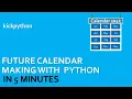 Make Future Calendar Python