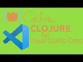 Clojure for Visual Studio Code