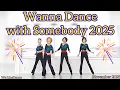 Lagu Wanna Dance with Somebody 2025 linedance - high improver  - W.L.D. - November 2025