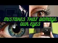 Avoid These Eye-Damaging Mistakes HealthandFitness36