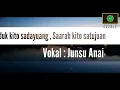 Download Lagu Sabiduk kito sadayuang, Saarah kito satujuan
