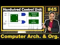 Hardwired Control Unit in COA State Table Delay Element Sequence Counter Methods