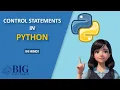 Python tutorials for beginners in Hindi CONTROL STATEMENTS