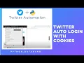 Twitter Auto Login With Cookies Twitter Automation - Python DataKund