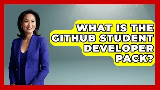 What Is The GitHub Student Developer Pack - Emerging Tech Insider