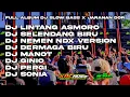 Download Lagu DJ LINTANG ASMORO X SELENDANG BIRU LAGU JAWA FULL ALBUM TERPOPULER SLOW BASS X JARANAN DOR FULL BASS