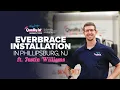 EverBrace Install In Phillipsburg NJ ft Justin Williams