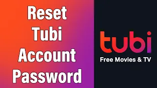 Forgot Tubi Tv Password Recover Tubi Password Help 2022 Reset Tubi Account Password