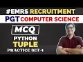 Python Tuple MCQ EMRS PGT Computer Science Preparation Python IMP Question EMRS Computer Paper