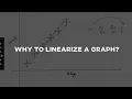 Physics IA - Why to linearize a graph