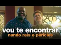 Download Lagu Nando Reis e Péricles - Vou Te Encontrar (Webclipe Oficial)