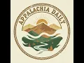 The Appalachia Daily for May 26 2026