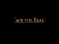Download Lagu Jack The Bear (1993) - Doblaje latino