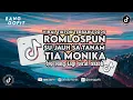 Download Lagu DJ ROMLOS PROPUN X SU JAUH SA TANAM X TIA MONIKA TERBARU 2025 VIRAL TIKTOK FULL BASS