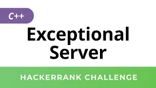 HackerRank Solution Exceptional Server in C
