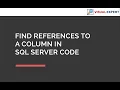Find References to a Column in SQL Server Database Code