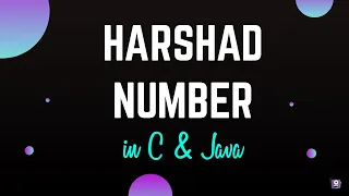 Harshad Number in C Java Coding Commentry Number