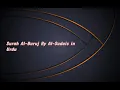 Download Lagu Surah Al-Buruj (No. 85) by Al-Sudais