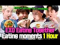 EXO’s Full Line-Up Mukbang After Military Hiatus✨ Mouthwatering Eating Moments 1 Hour 🤤