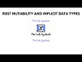 Rust Mutability and Implicit declaration of Rust Variables Rust Tutorial for Beginner 2023