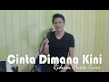 Download Lagu CINTA DIMANA KINI - Sultan | Riduan Purba Cover